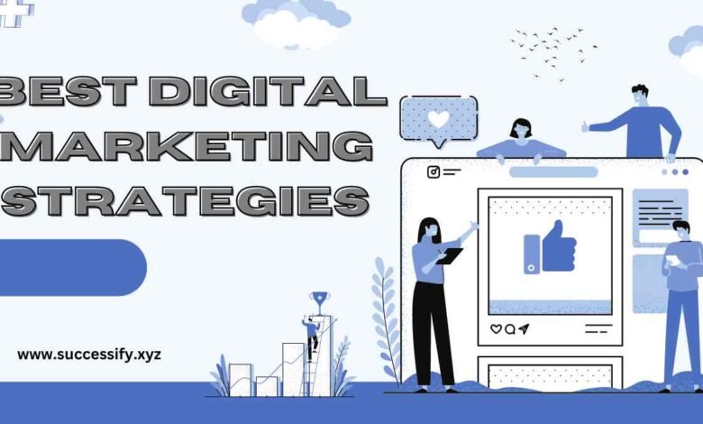 Best Digital Marketing Strategies