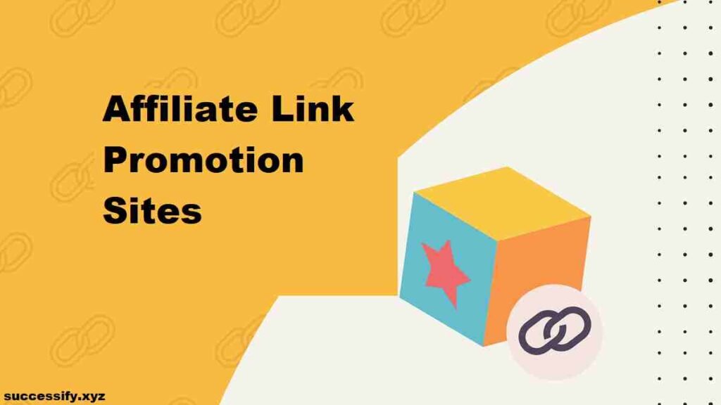 Affiliate link promotion sites