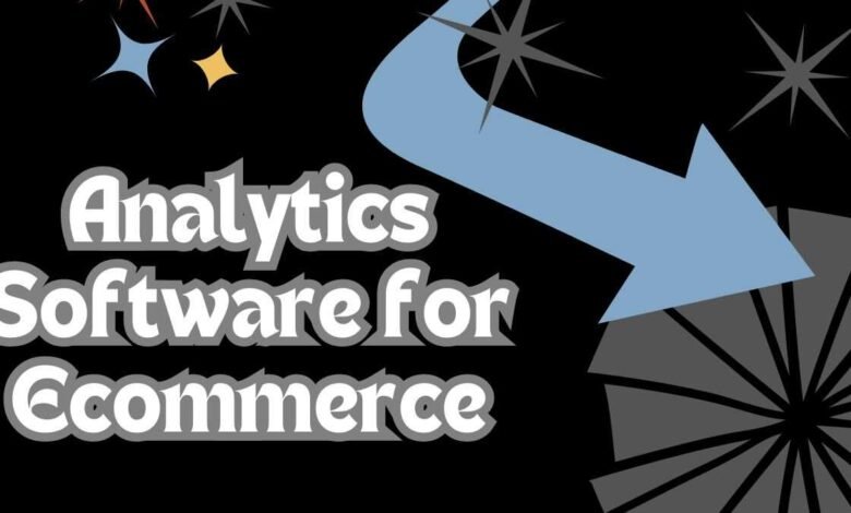 Analytics Software for Ecommerce