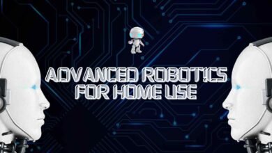 Advanced Robotics for Home Use