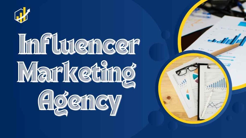 Influencer Marketing Agency